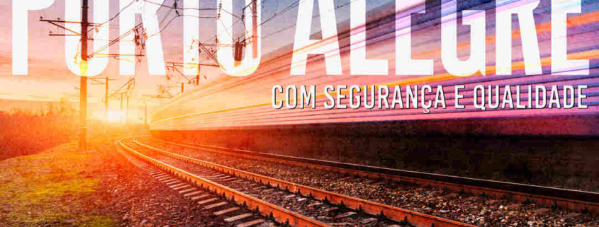 É preciso ampliar a malha ferroviária de Porto Alegre com segurança e qualidade