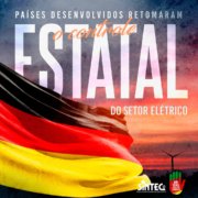 Países desenvolvidos retomaram o controle estatal do setor elétrico