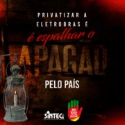 Privatizar É espalhar o apagão