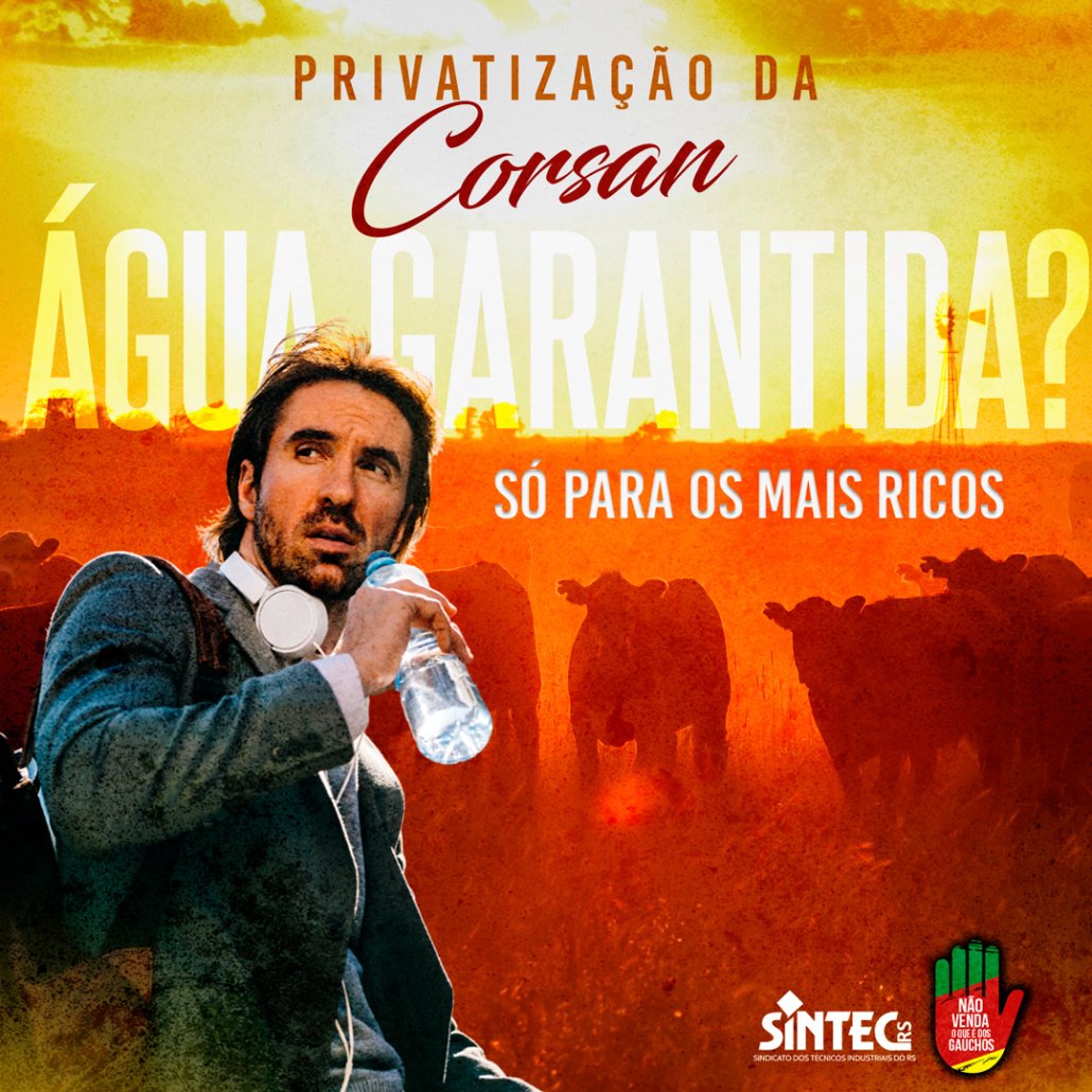 Privatização da Corsan: água garantida? só para os mais ricos