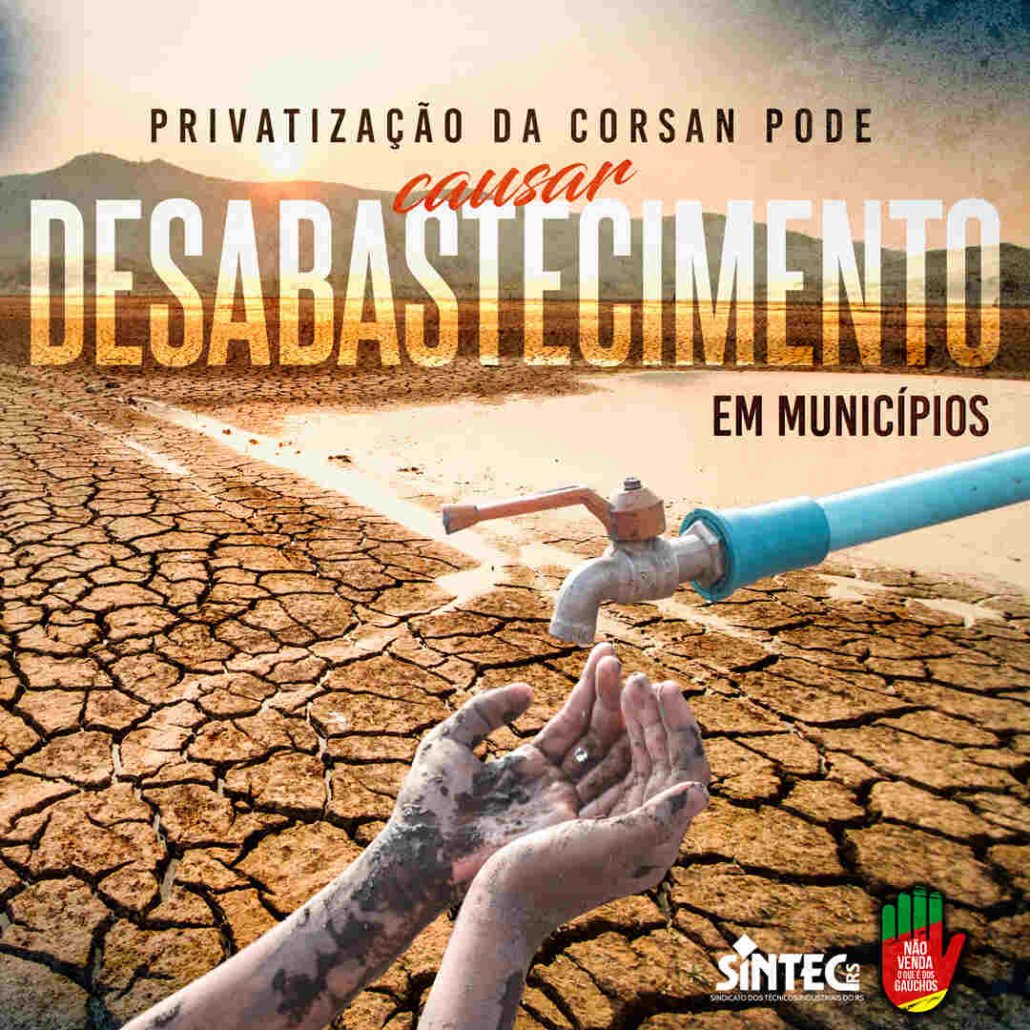 Privatização da Corsan pode causar desabastecimento em municípios