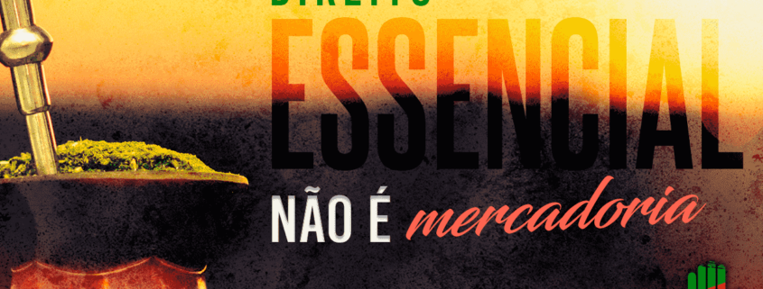 Direito essencial não é mercadoria
