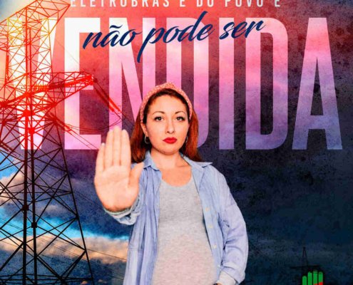 Eletrobras é do povo e não pode ser vendida